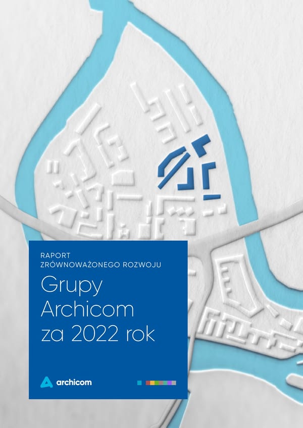 Raport Zrównoważonego Rozwoju Archicom 2022 - Page 1